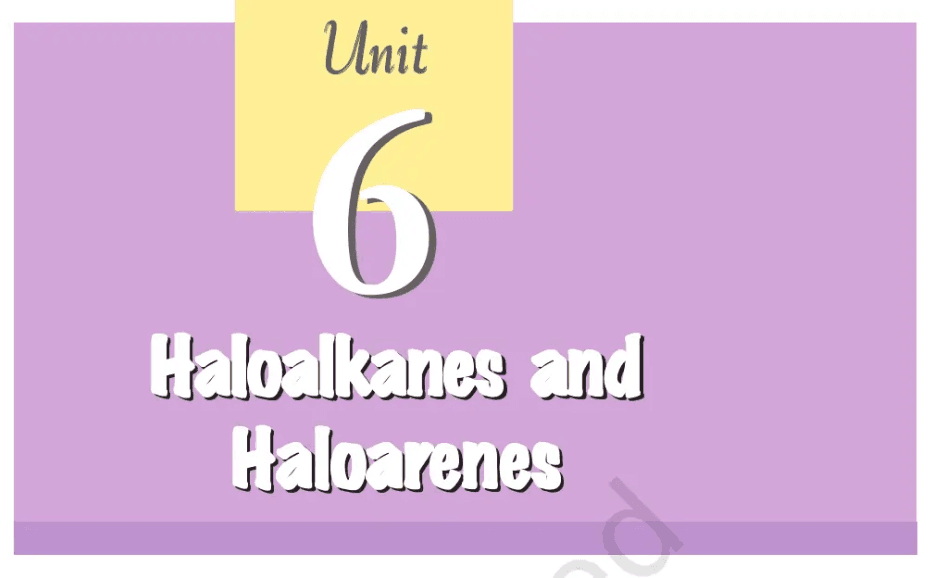 Haloalkanes and Haloarenes